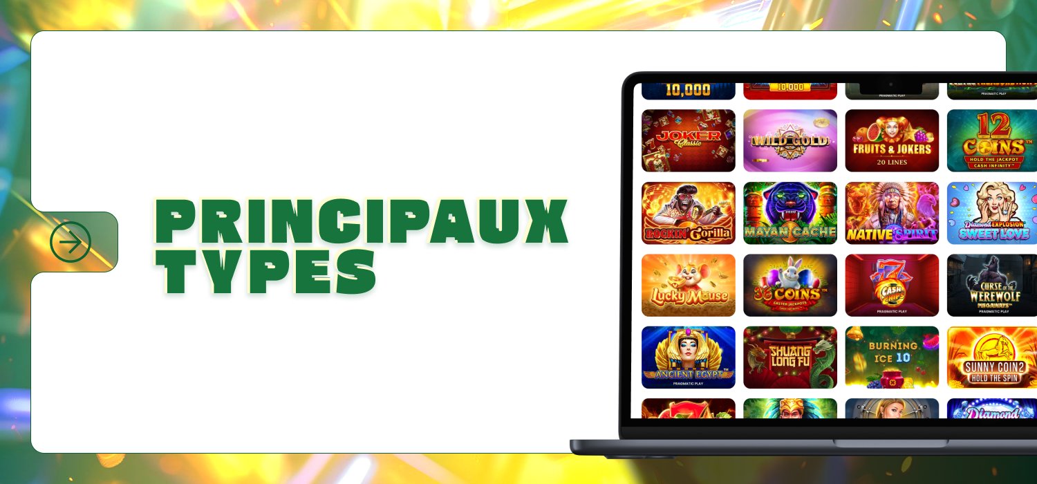 principaux types de jeux de machines à sous