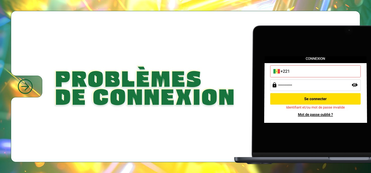probl&egrave;mes de connexion au compte
